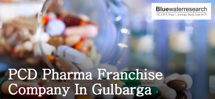 PCD Pharma Franchise Company In Gulbarga